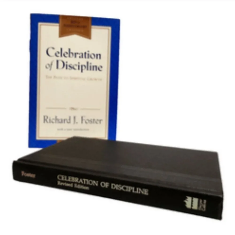 Richard J Foster celebration discipline