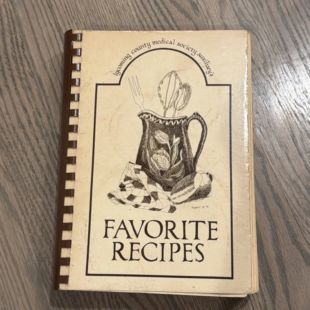 Lycoming County PA Medical Society Auxiliary's Favorite Recipes Cookbook Ist Ed