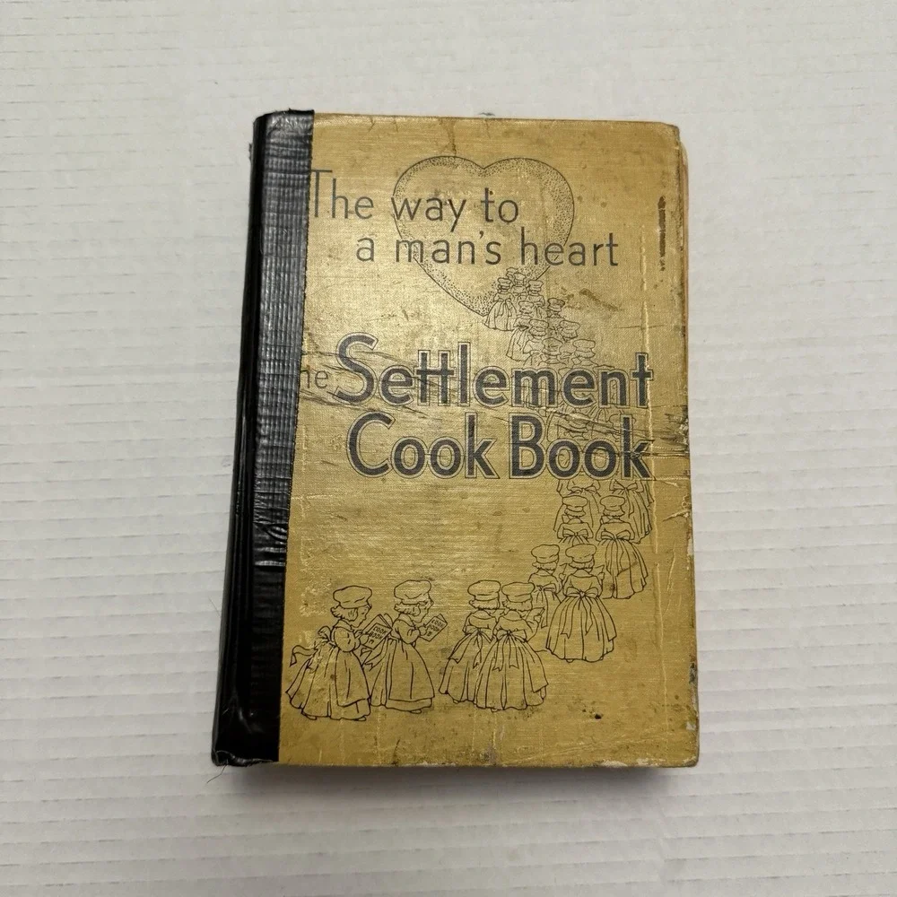 The Settlement Cookbook 1940‎ Mrs. Simon Kander 23rd Edition Vintage Recipes