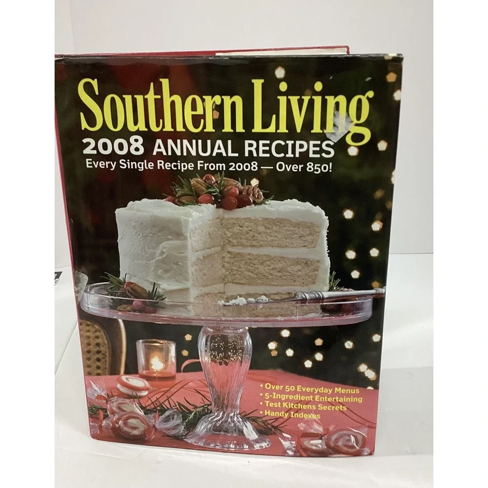 Southern Living 2008 Annual Recipes: Every‎ Single Recipe from 2008 by Southern