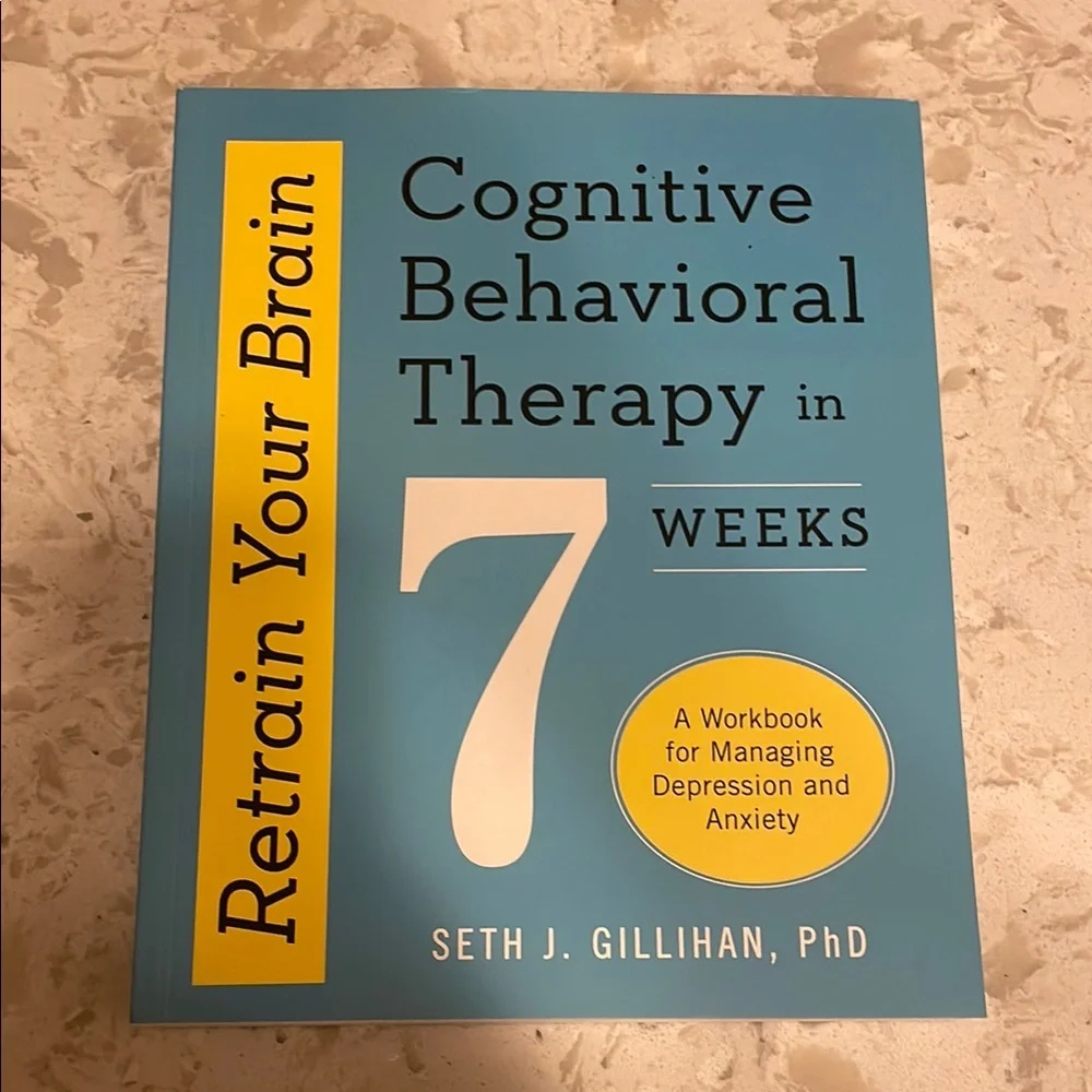 Cognitive Behavioral Therapy Workbook