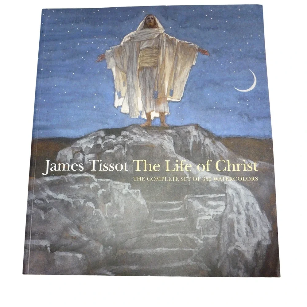James Tissot The Life of Christ Complete Set 350 Watercolors Softcover Book 2009