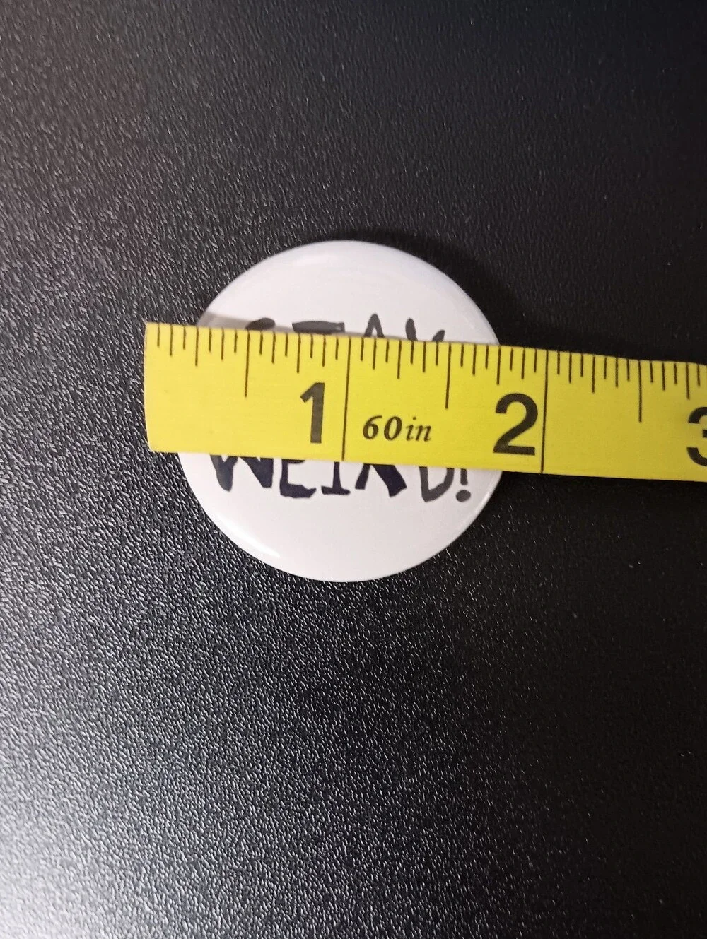 Stay Weird! Button Pin