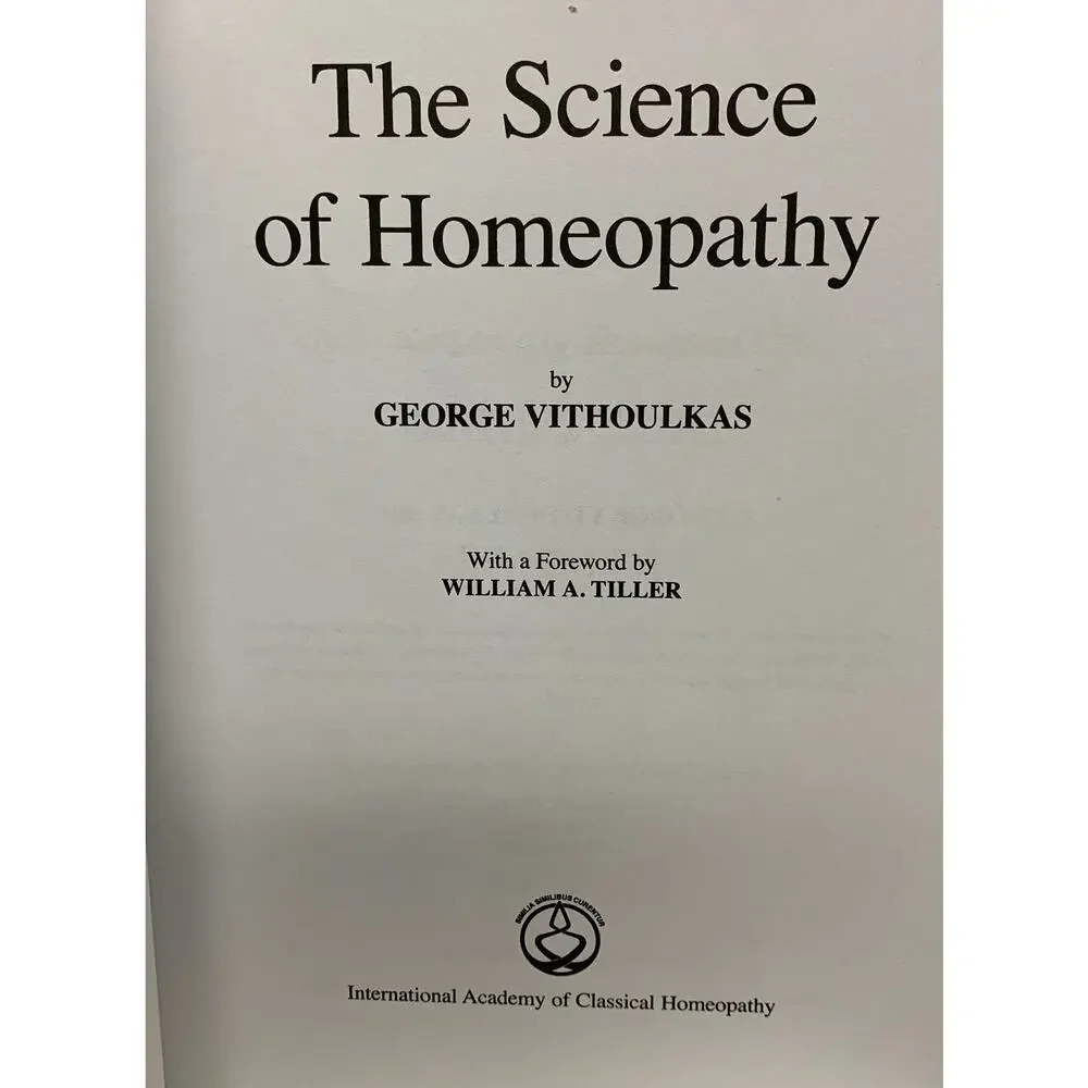 The Science of Homeopathy by George Vithoulkas