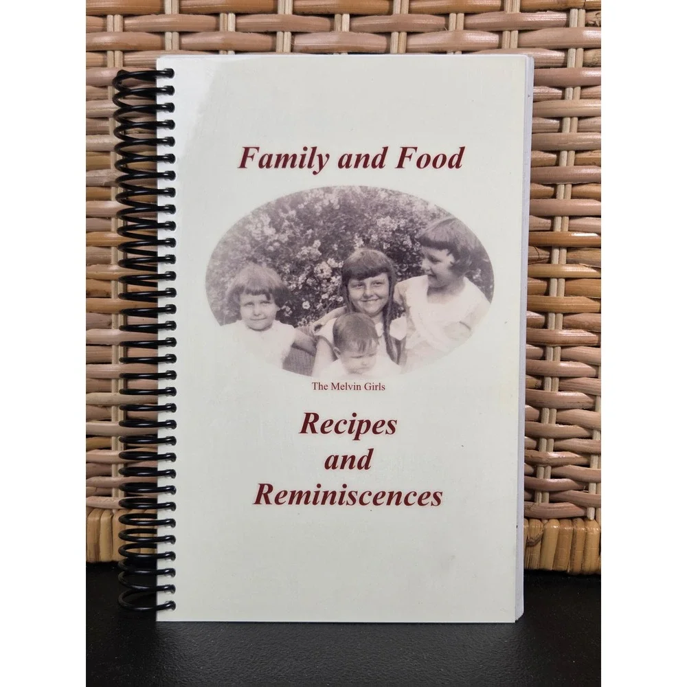 The Melvin Girls Recipes and Reminiscences 1999 Cookbook Signed North Carolina