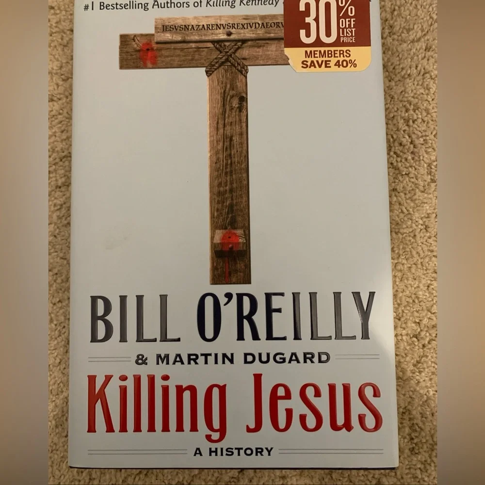 Killing Jesus First Edition Hardcover Bill O'Reilly 2013
