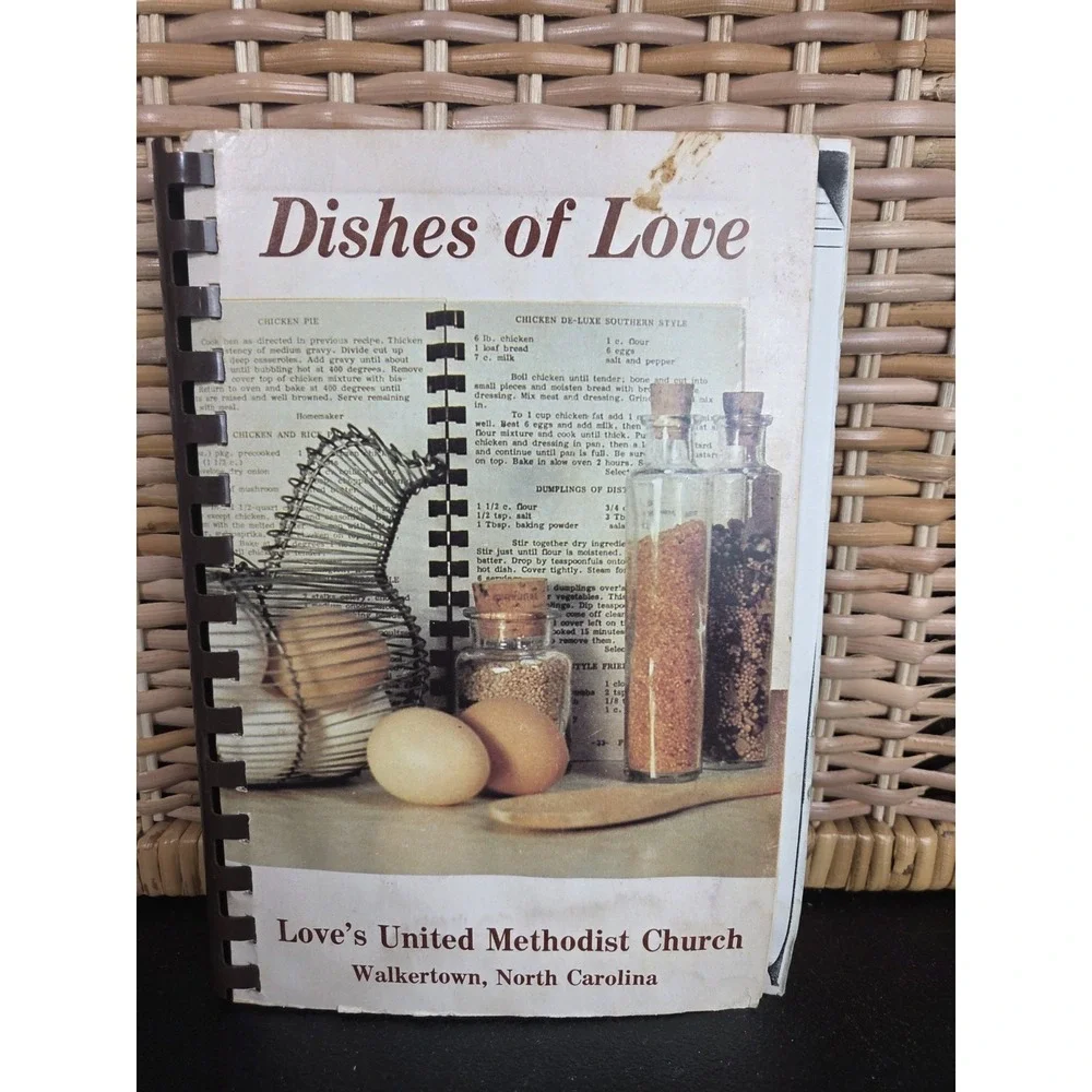 Love's United Methodist Church Cookbook Walkertown NC 1984 Dishes Of Love Recipe