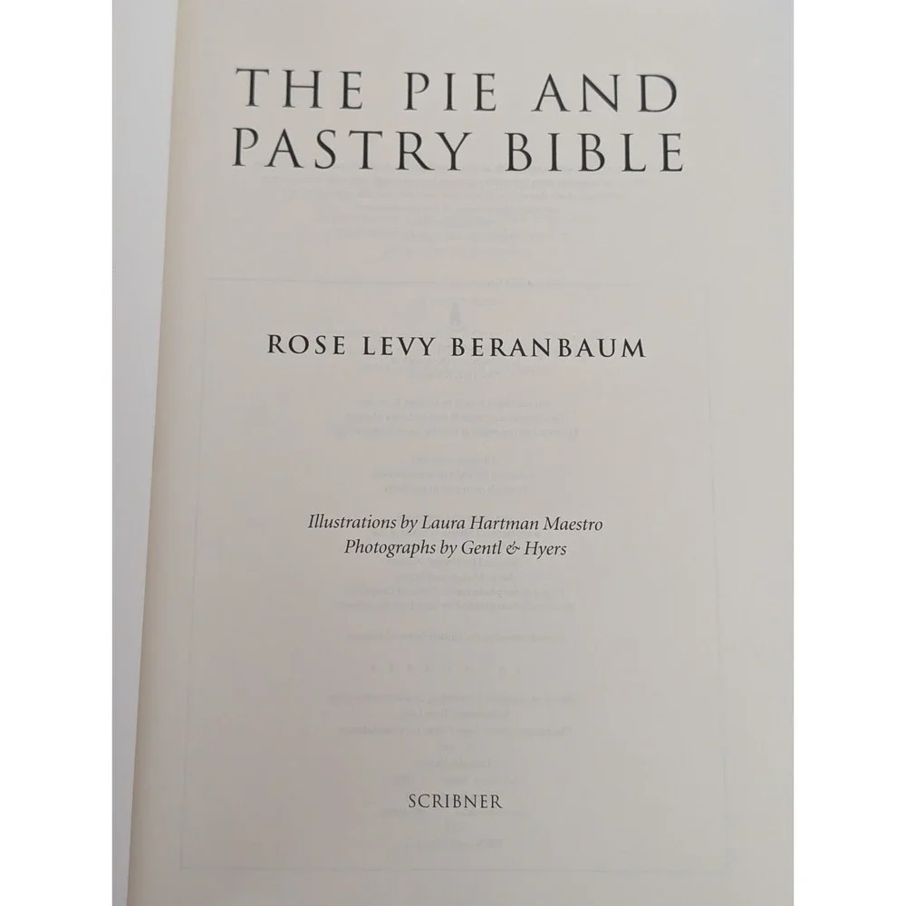 The Pie and Pastry Bible‎ Rose Levy Beranbaum Cookbook 1998 Great Condition