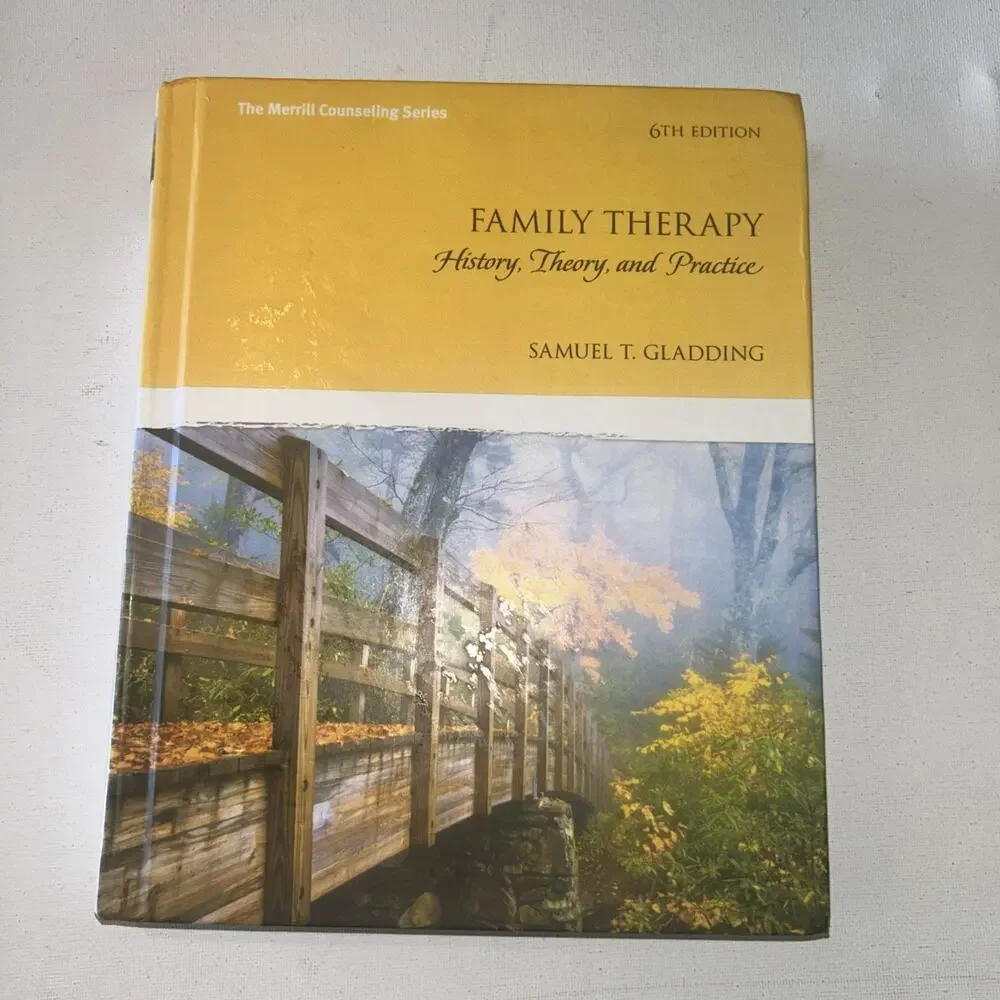 Family Therapy: History, Theory, and Practice by Samuel T. Gladding: Used