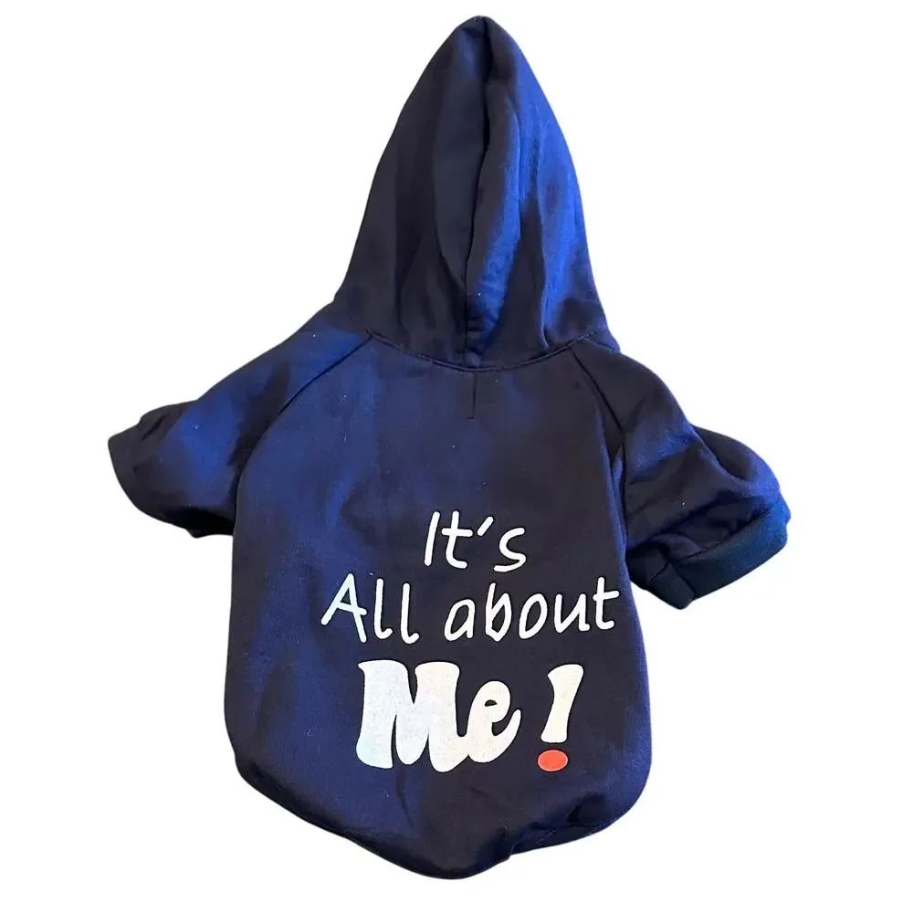 Dog Hoodie It’s All About Me Sweatshirt Size Large For Small Dog or Cat Sweater