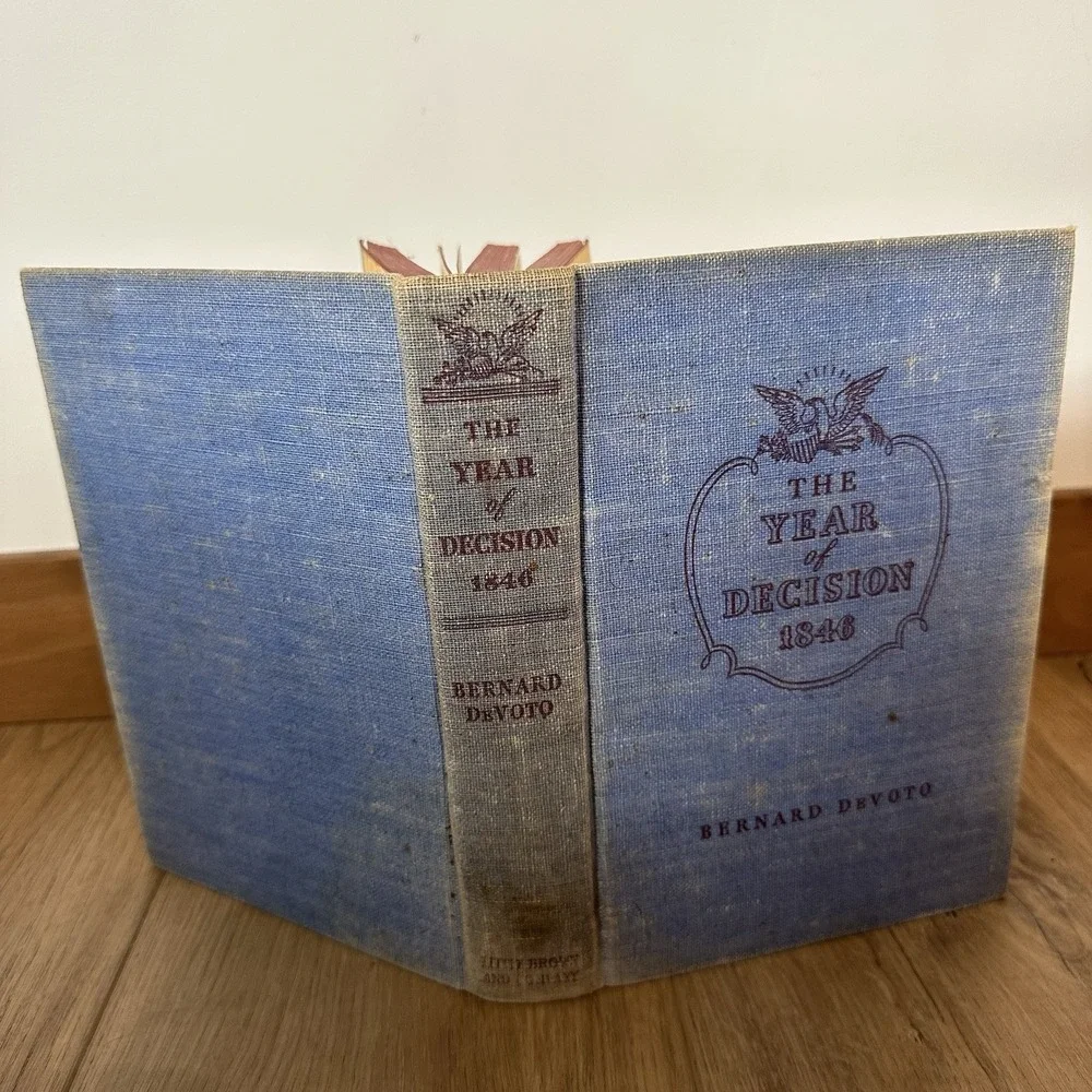 The Year of Decision 1846 by Bernard DeVoto (1943)‎ Hardcover
