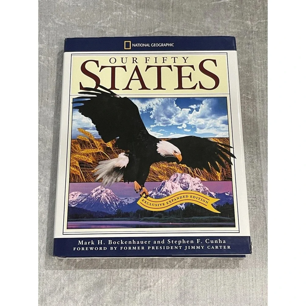 OUR 50 STATES * National Geographic *‎ Exclusive Expanded Edition - HC DJ Book