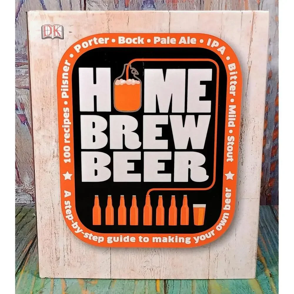 Home Brew Beer: A Step-by-Step‎ Guide to Making Your Own Beer