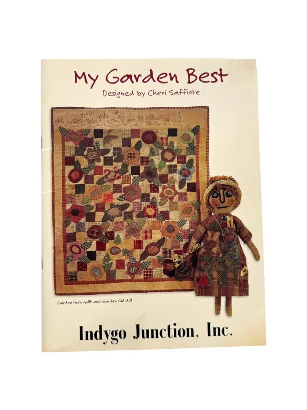 My Garden Best Quilt Pattern Book Indygo Junction Cheri Saffiote Sewing Folk Art