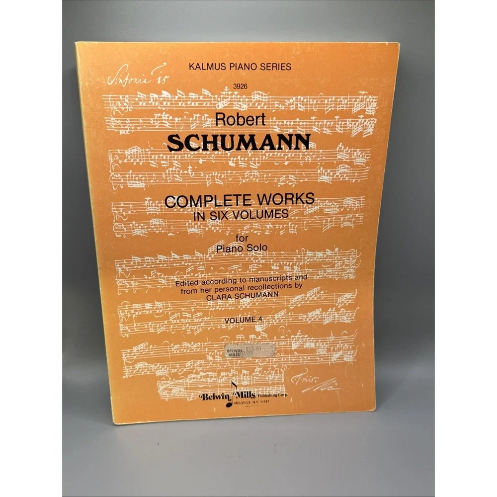 Kalmus Piano Series Robert Schumann Complete Works In Six Volumes Piano Volume 4