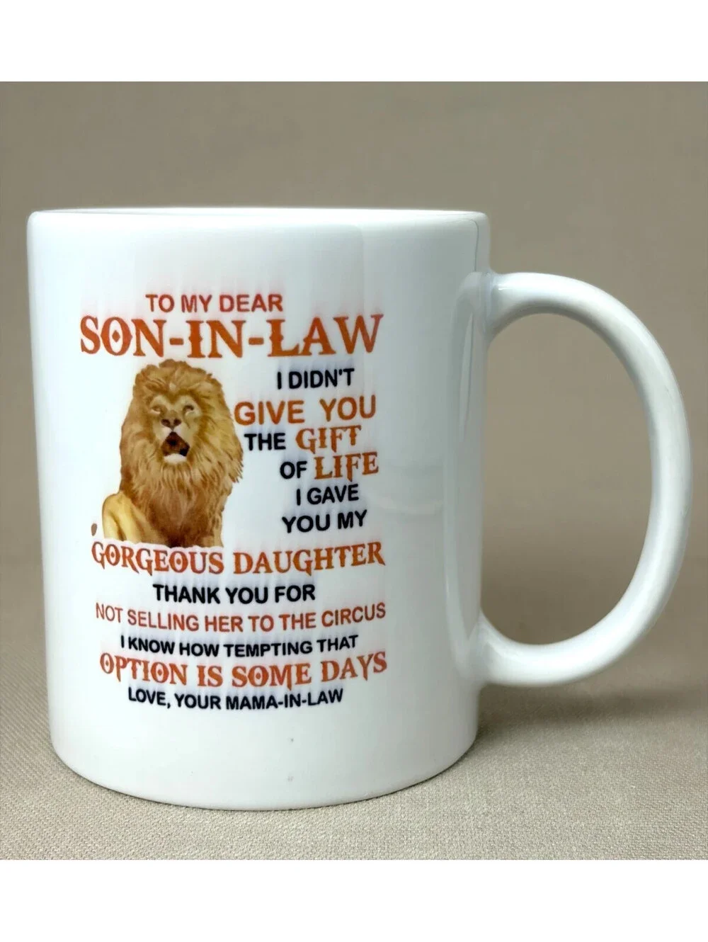 Funny Son In Law Coffee Mug To My Dear Son-In-Law Lion Gag Gift Ceramic Cup 11oz
