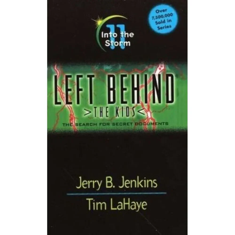 Into the Storm Left Behind:‎ The Search for Secret Documents by Jerry B Jenkins