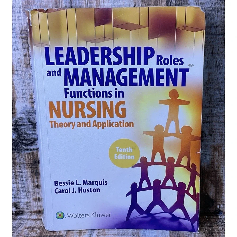 Leadership Roles and Management Functions in Nursing READ DESCRIPTION