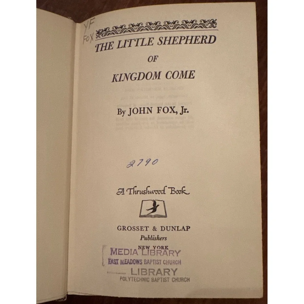 The Little Shepherd‎ Of Kingdom Come John Fox Jr. 1931 Library Copy Hardcover